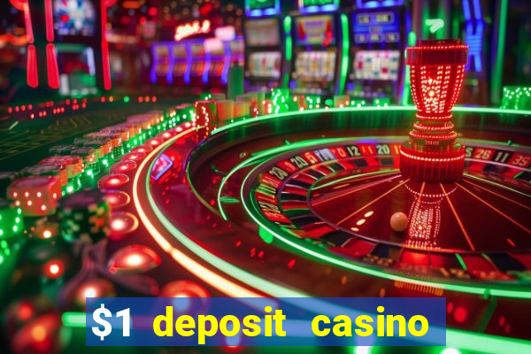 $1 deposit casino 2018 nz